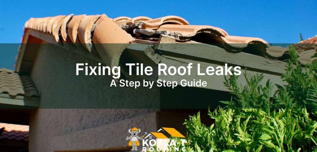 Tile Roof Leak Repair Guide for Arizona Homeowners