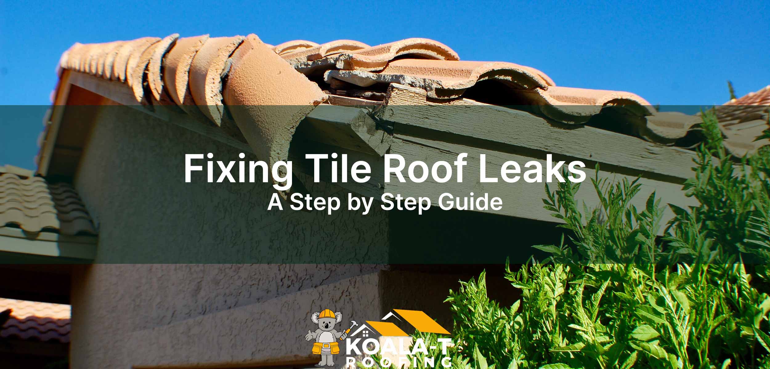 Tile Roof Leak Repair Guide for Arizona Homeowners